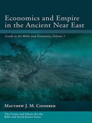 cover image of Economics and Empire in the Ancient Near East